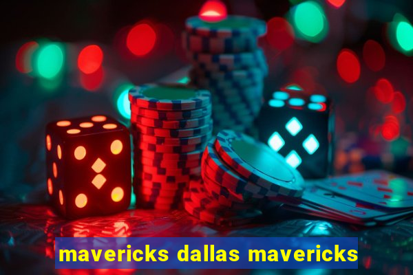 mavericks dallas mavericks